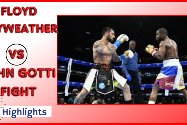 Floyd Mayweather vs John Gotti fight full detailed information